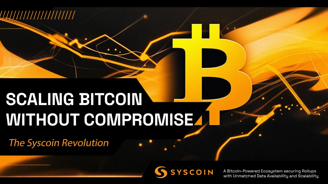 "Scaling Bitcoin Without Compromise, The Syscoin Revolution" article hero · orange Bitcoin logo on dark background